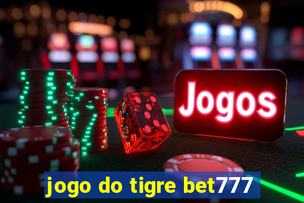 jogo do tigre bet777